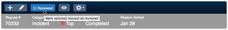 Reviewed button in toolbar above a request