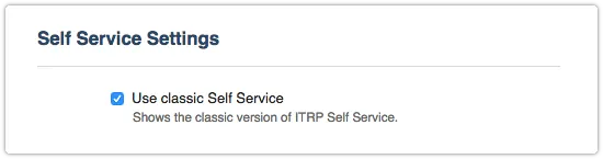 Use classic Self Service