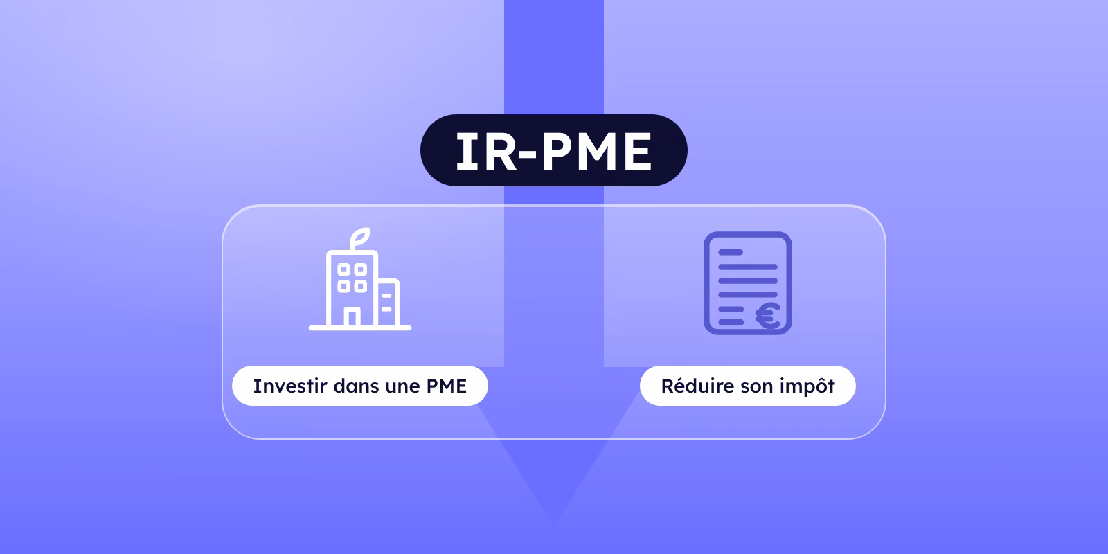 IR-PME 2026 : réduire ses impôts en investissant dans une PME