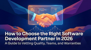 How to Choose the Right Software Development Partner in 2026