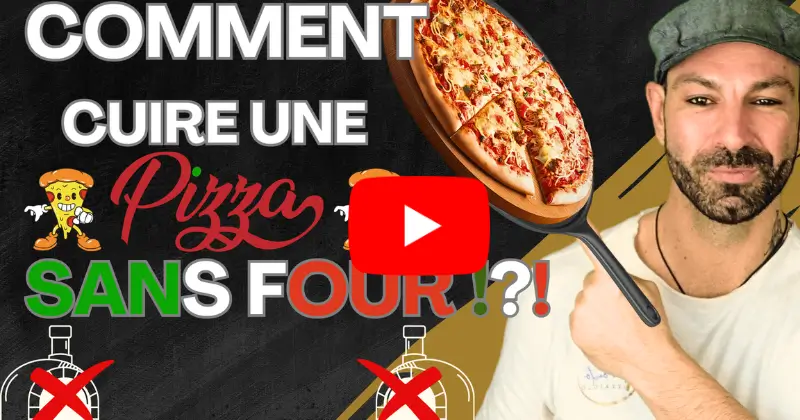 Vignette youitube pour savoir comment cuire une pizza sans four 