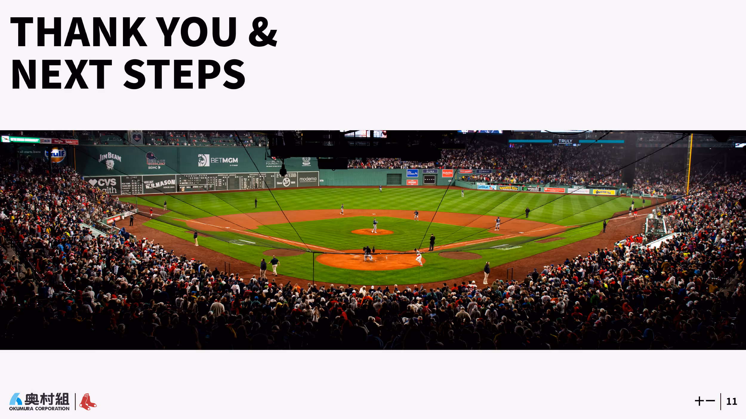 A final slide for a pitch deck for Okumura with a heading "THANK YOU & NEXT STEPS" and a picture of the crowd at fenway park.