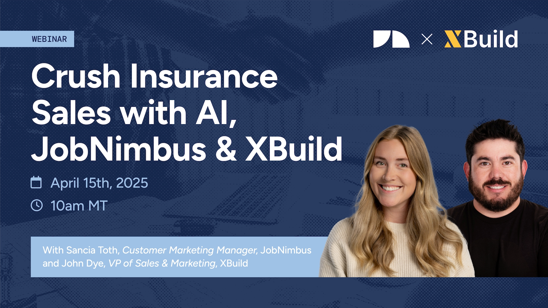 Crush Insurance Sales with AI, JobNimbus & XBuild