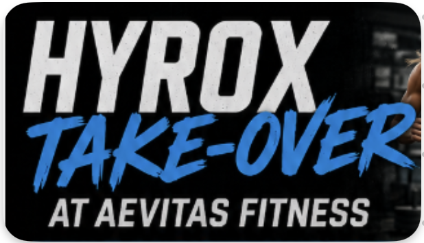 July HYROX Takeover at Aevitas Fitness