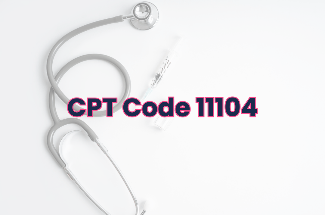 CPT 11104: Punch Biopsy of Single Skin Lesion