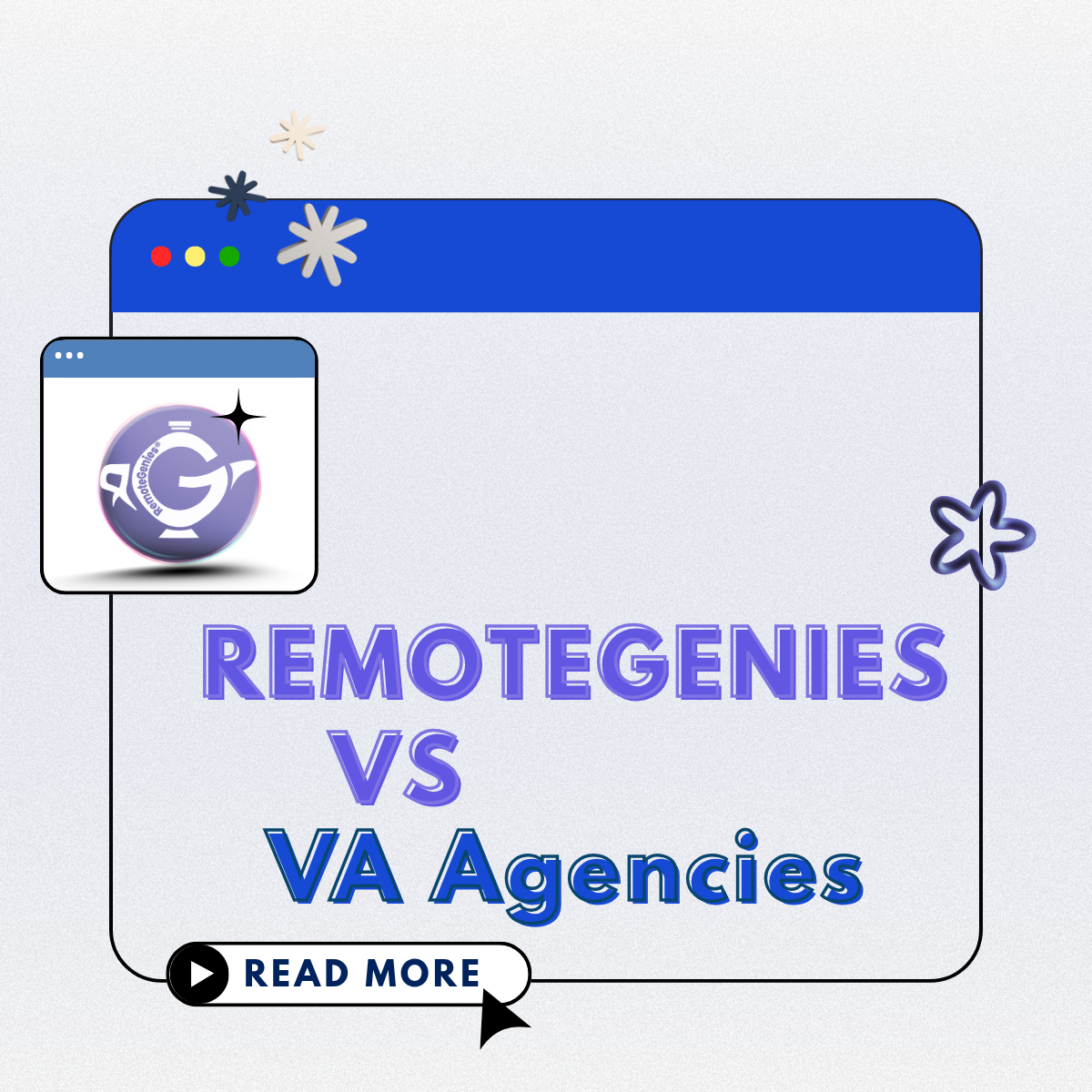 Website window showing RemoteGenies vs VA Agencies text with a Read More button and RemoteGenies logo.