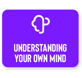 Understanding your own mind