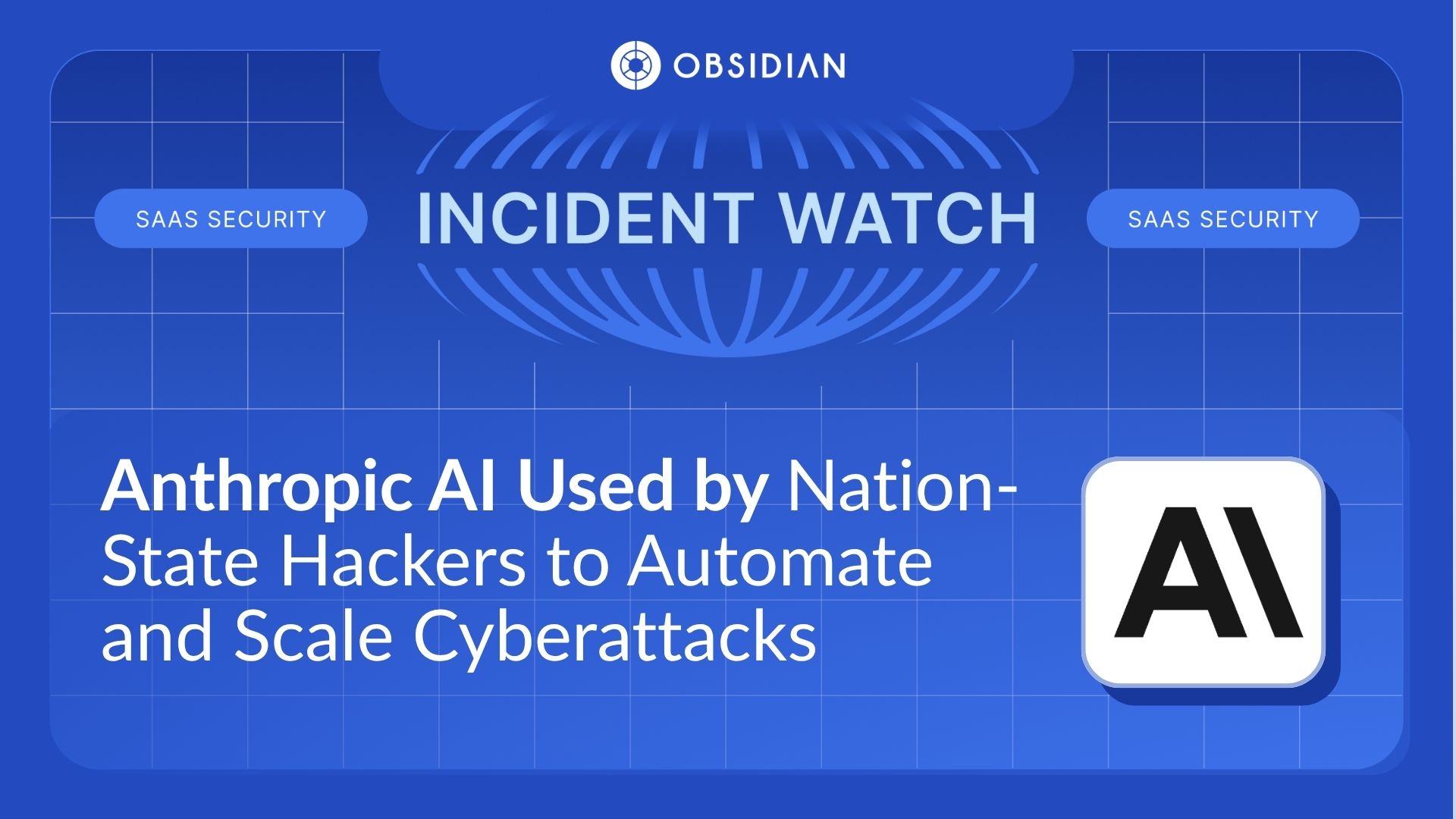 Anthropic AI Used by Nation-State Hackers to Automate and Scale Cyberattacks