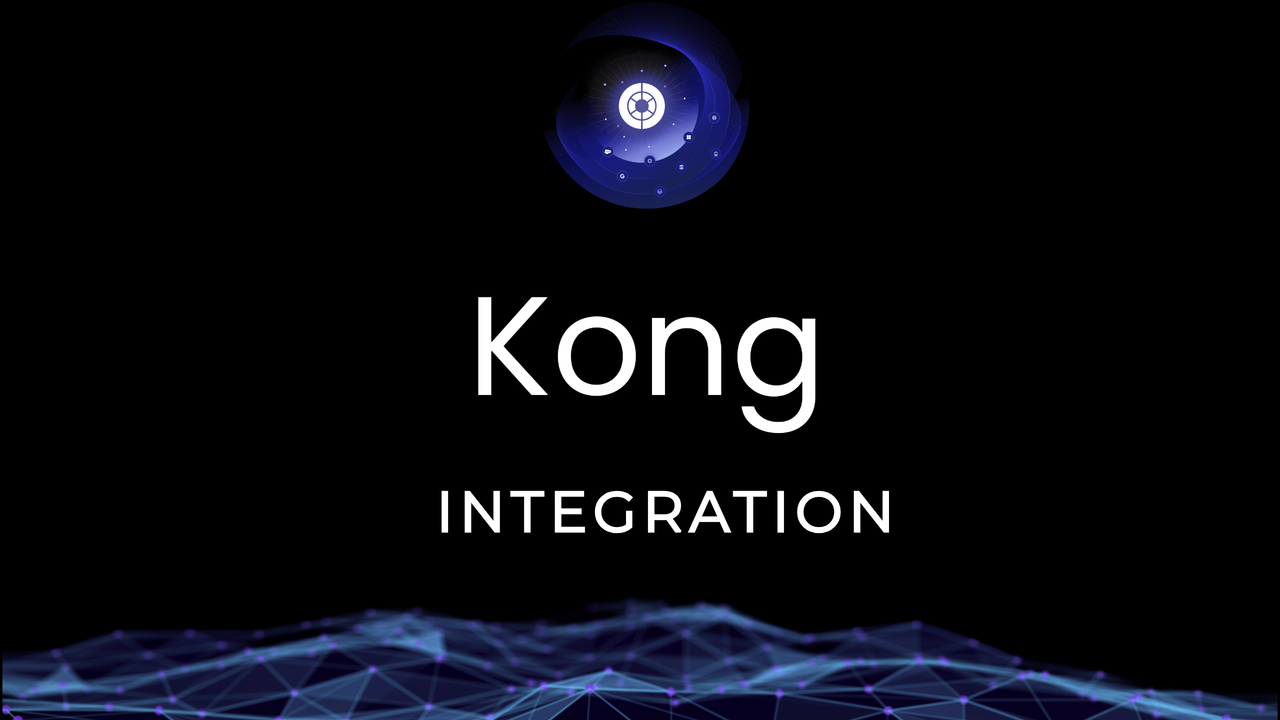 Kong Integration | Secure API Gateway