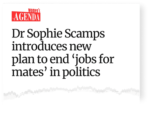 News article by Women's Agenda: Dr Sophie Scamps introduces new plan to end 'jobs for mates' in politics