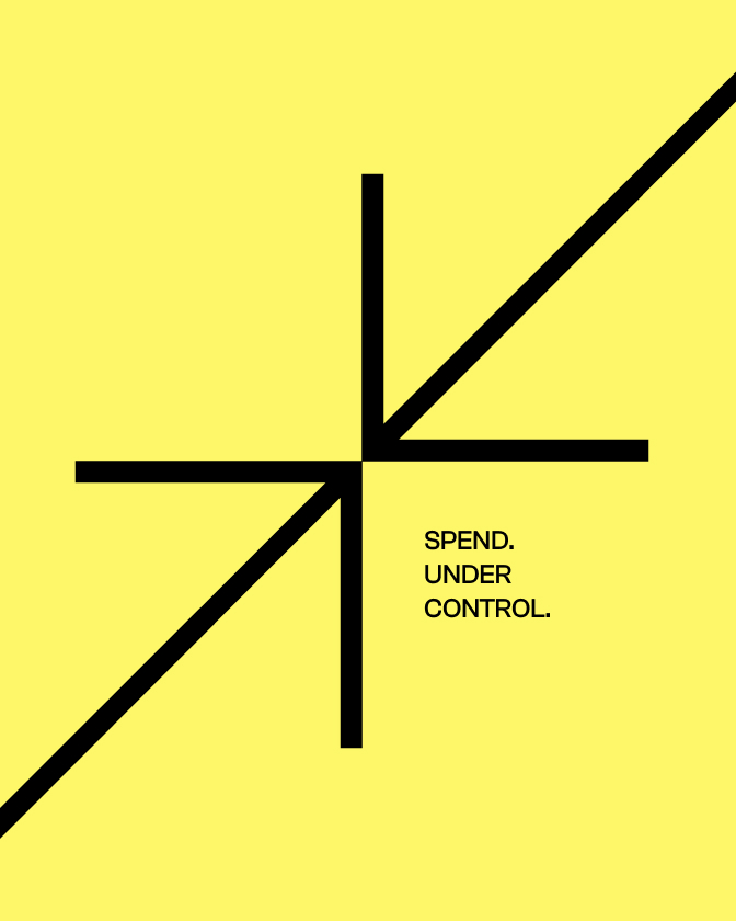 Affiche jaune avec lignes noires formant une croix et texte Spend Under Control.