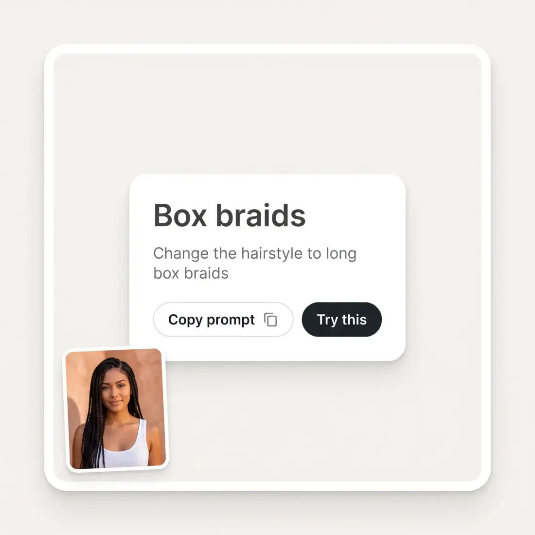 A prompt card headed Box braids with Copy prompt and Try this buttons, beside the result