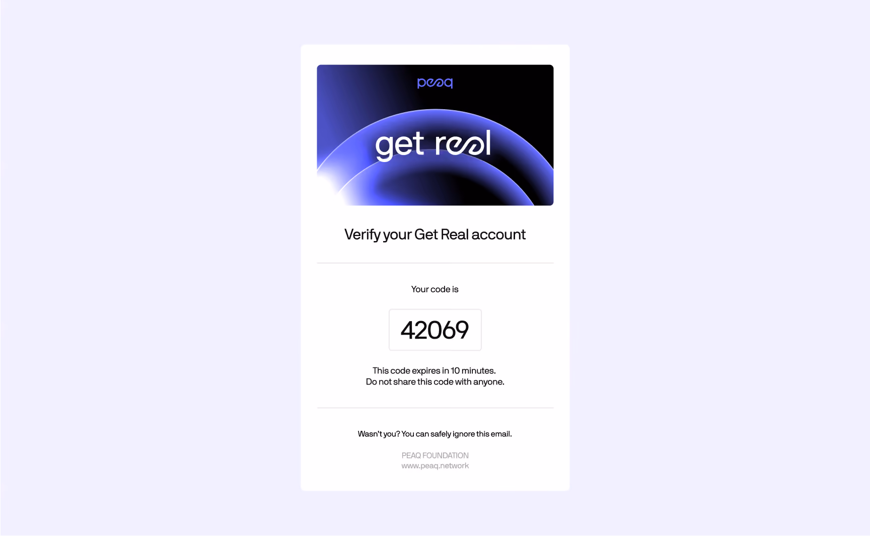 E-Mail zur Bestätigung eines Get Real Kontos mit dem Verifizierungscode 42069, gültig für 10 Minuten, mit Warnung, den Code nicht weiterzugeben.