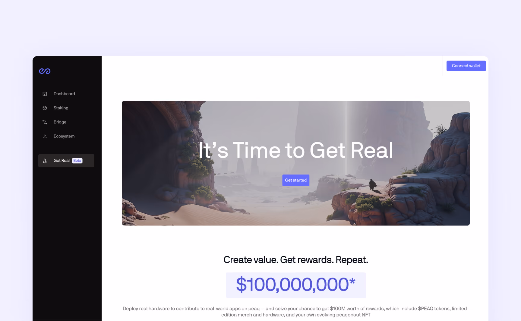 Benutzeroberfläche einer Webseite mit einem dunklen linken Menü und einer großen Bannerabbildung einer felsigen Wüstenlandschaft mit der Aufschrift 'It's Time to Get Real' und einem Button 'Get started'. Darunter steht 'Create value. Get rewards. Repeat.' und eine hervorgehobene Summe von 100.000.000 Dollar. Unten gibt es Text über Hardware-Einsatz und Belohnungen in Verbindung mit peaq.