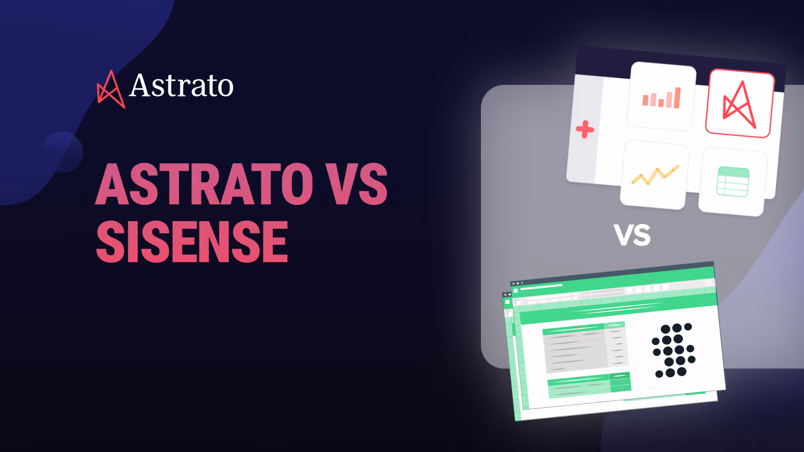 Astrato vs Sisense: Which BI Tool Is Right for You in 2026?