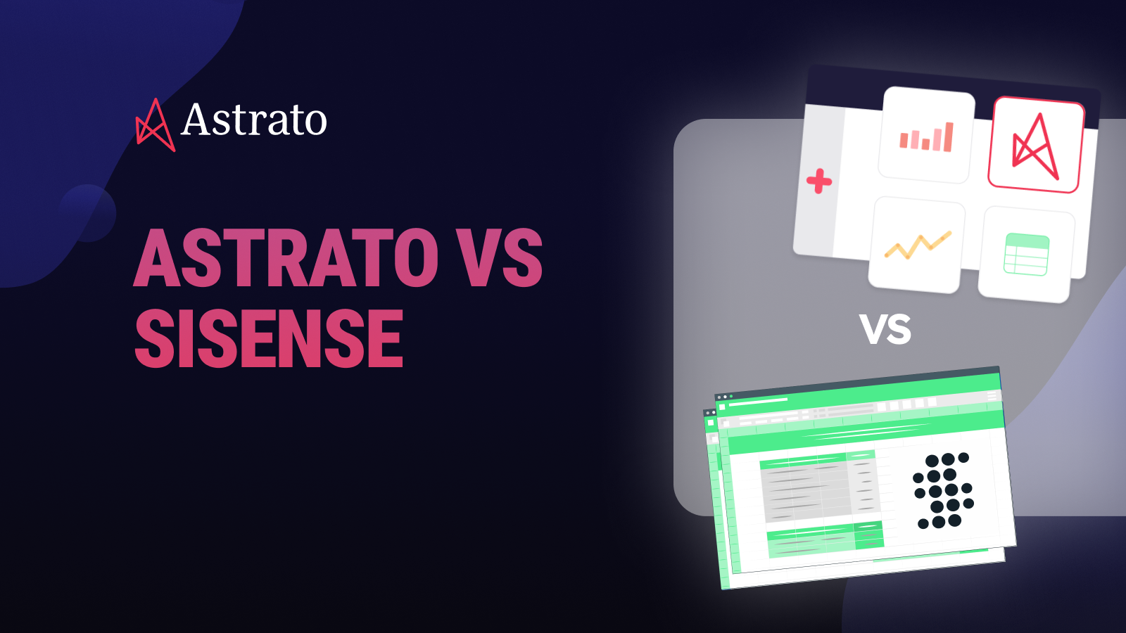 Astrato vs Sisense: Which BI Tool Is Right for You in 2026?