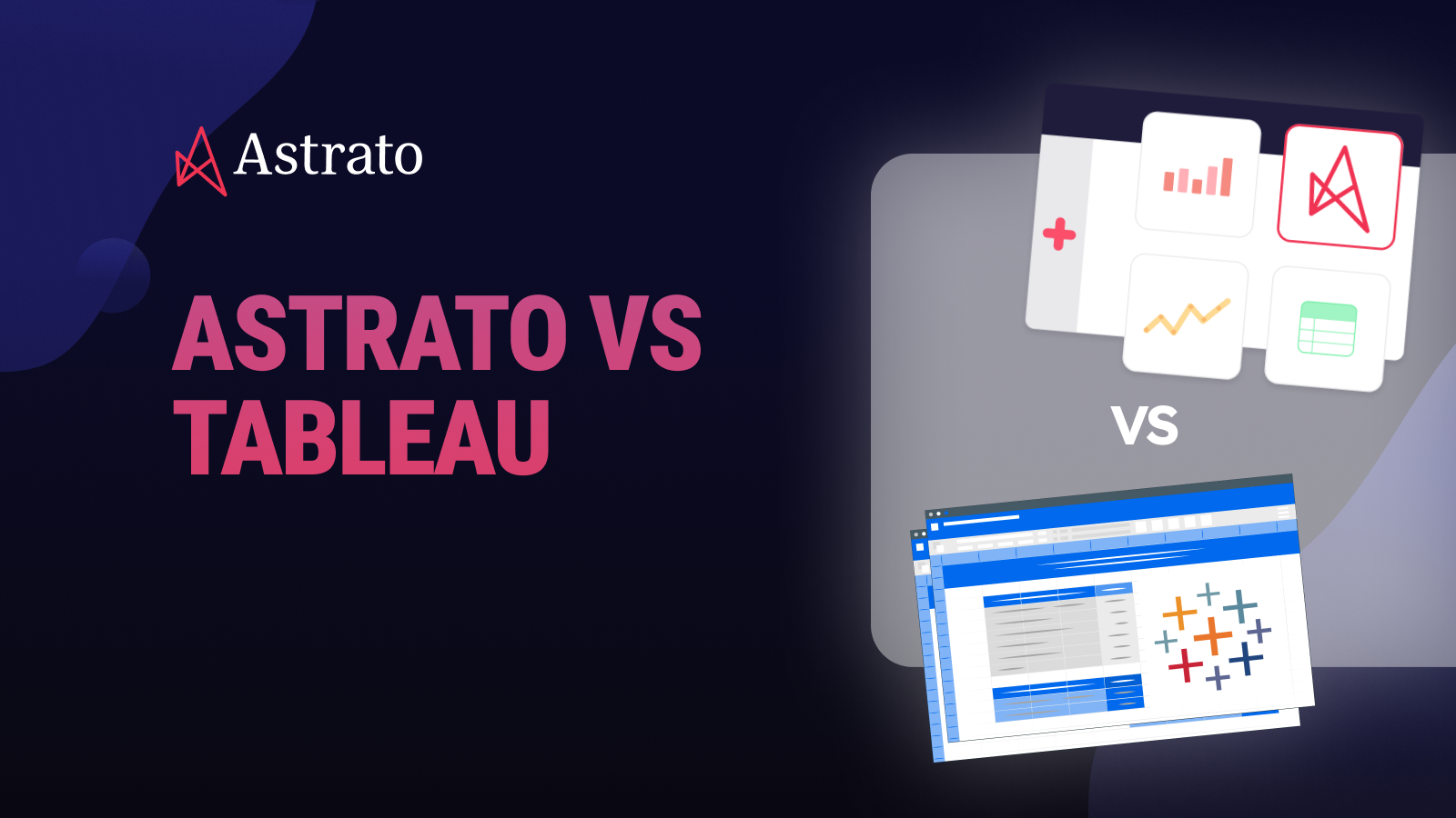 Astrato vs Tableau: Which BI Platform To Choose in 2026?