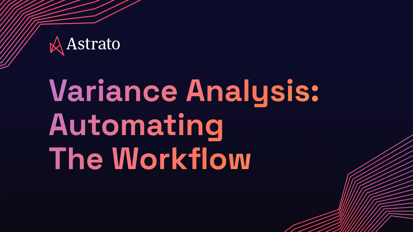 Variance Analysis: Types, Formulas & How to Automate the Workflow