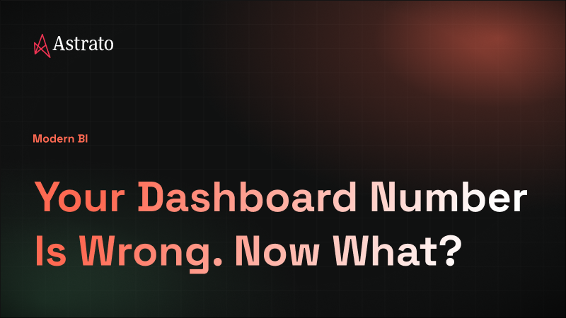 Your Dashboard Number Is Wrong. Here's How to Find Where It Broke.