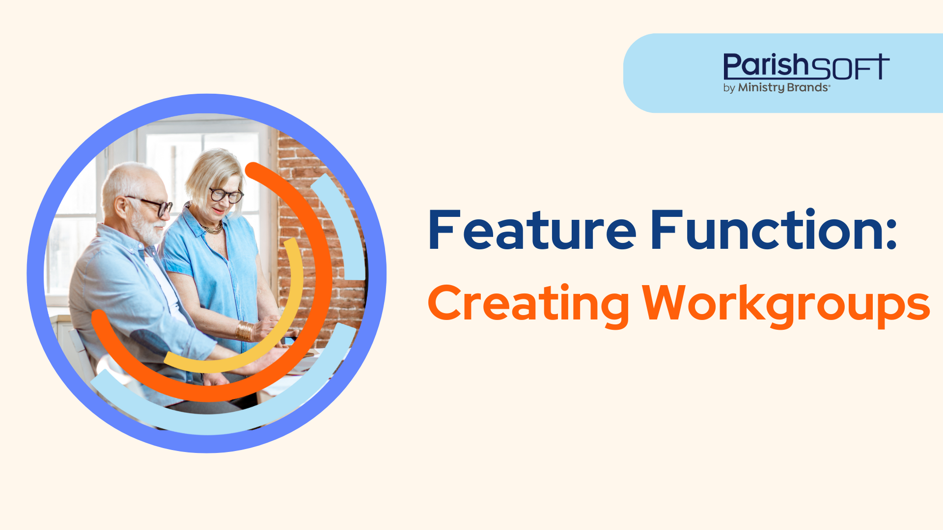 Feature Function – Creating Workgroups