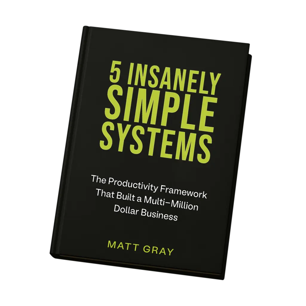 5 Insanely Simple Systems
