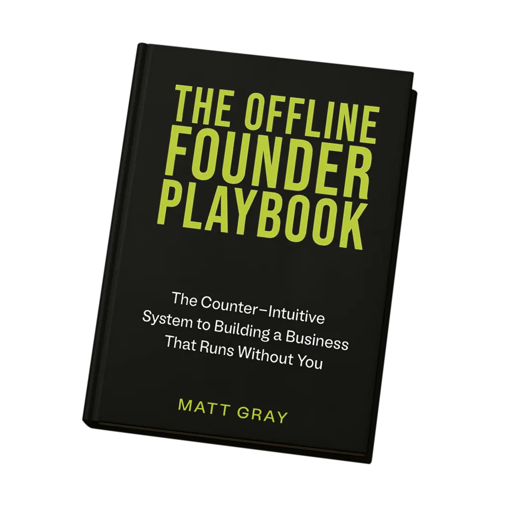 The Offline Founder Playbook