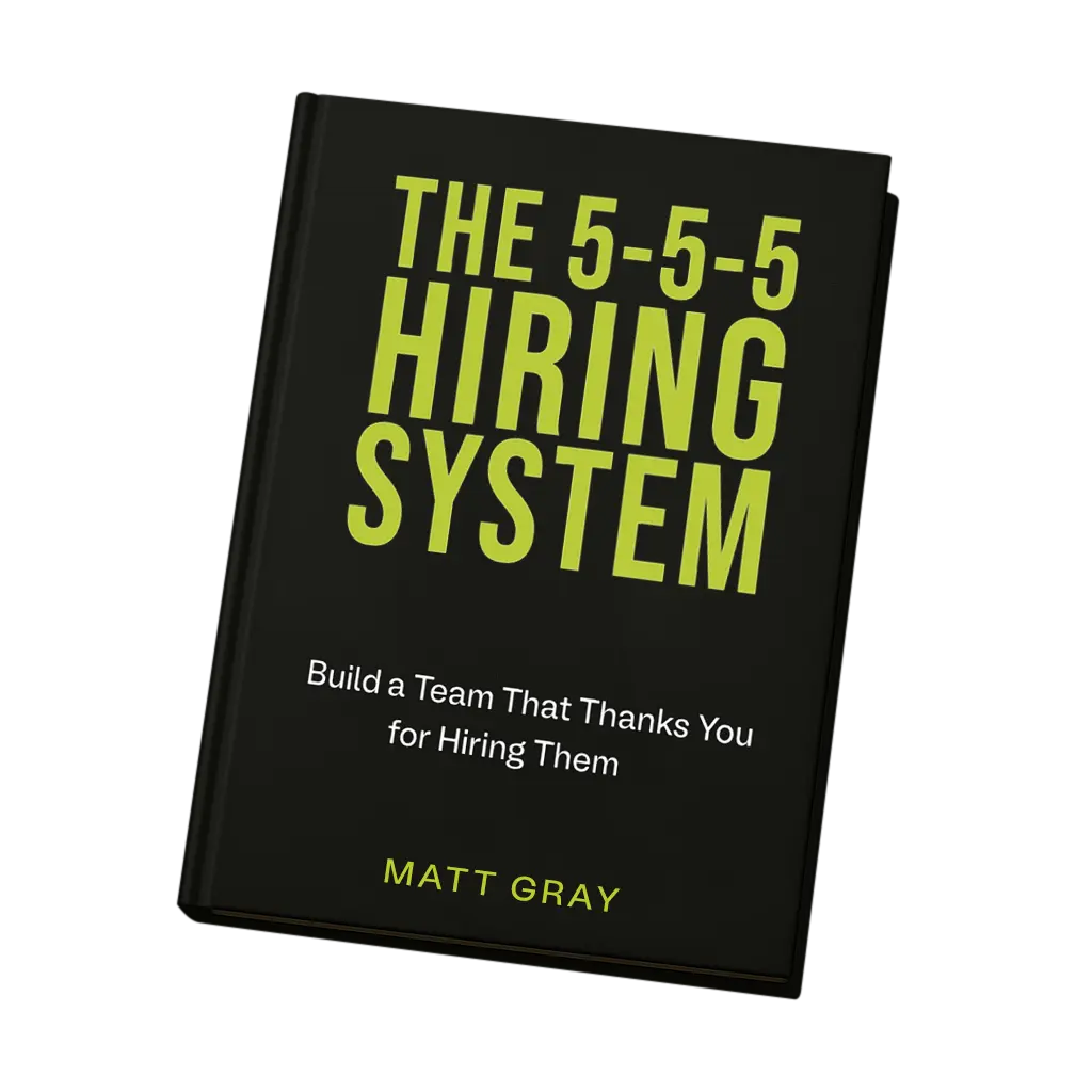 The 5-5-5 Hiring System