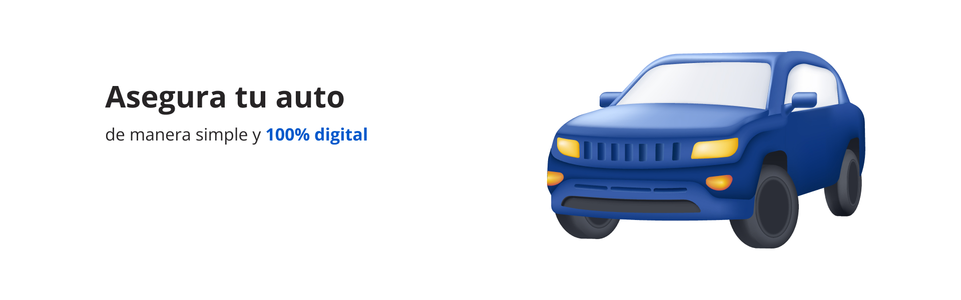 Asegura tu auto de manera simple y 100% digital