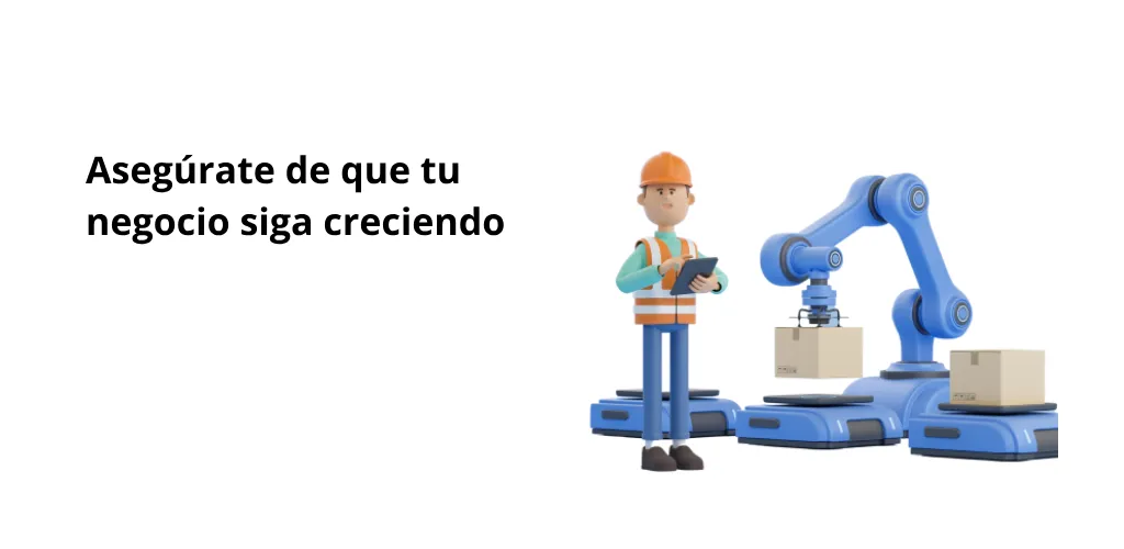 Asegúrate de que tu negocio siga creciendo