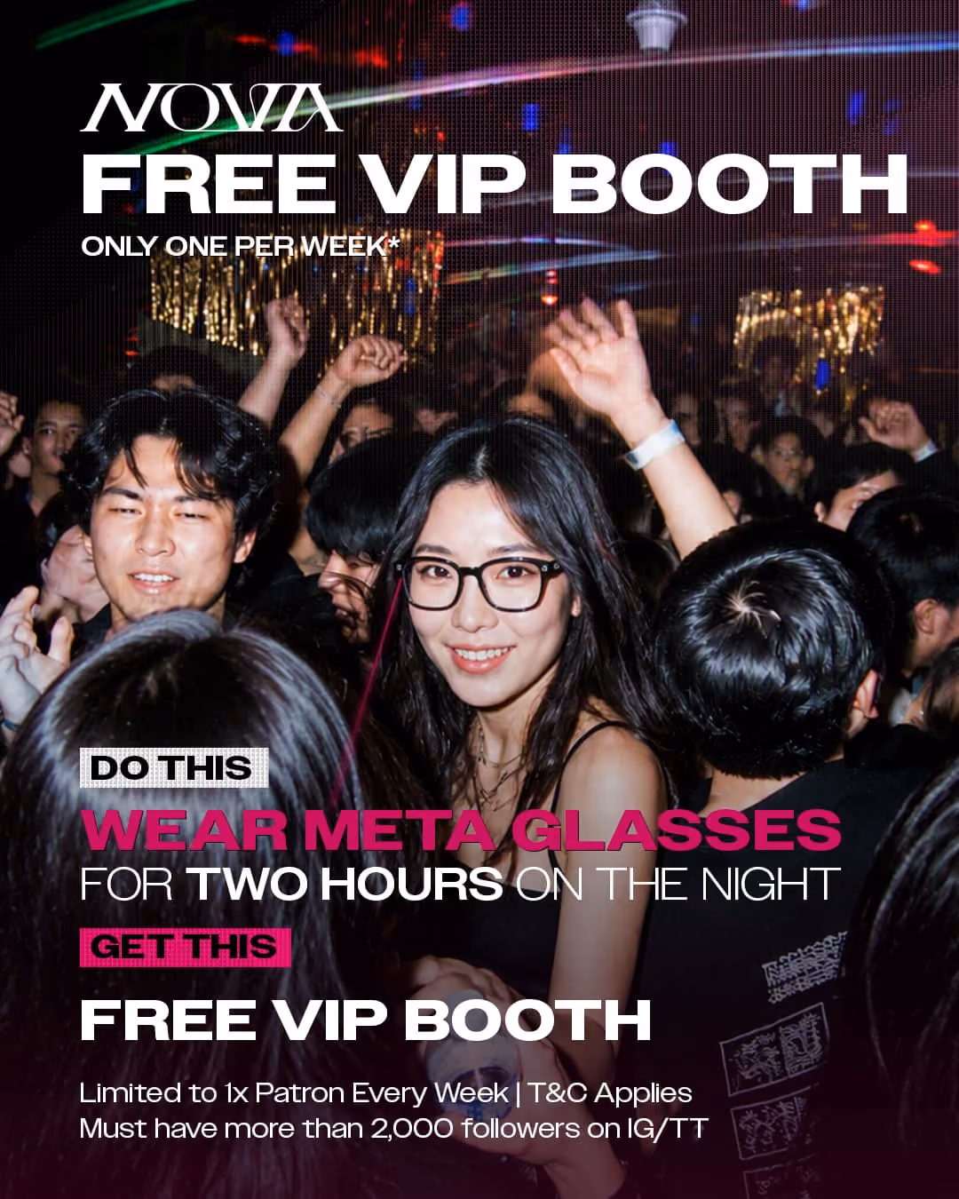 Nova FREE VIP booth if you wear Meta Glasses.