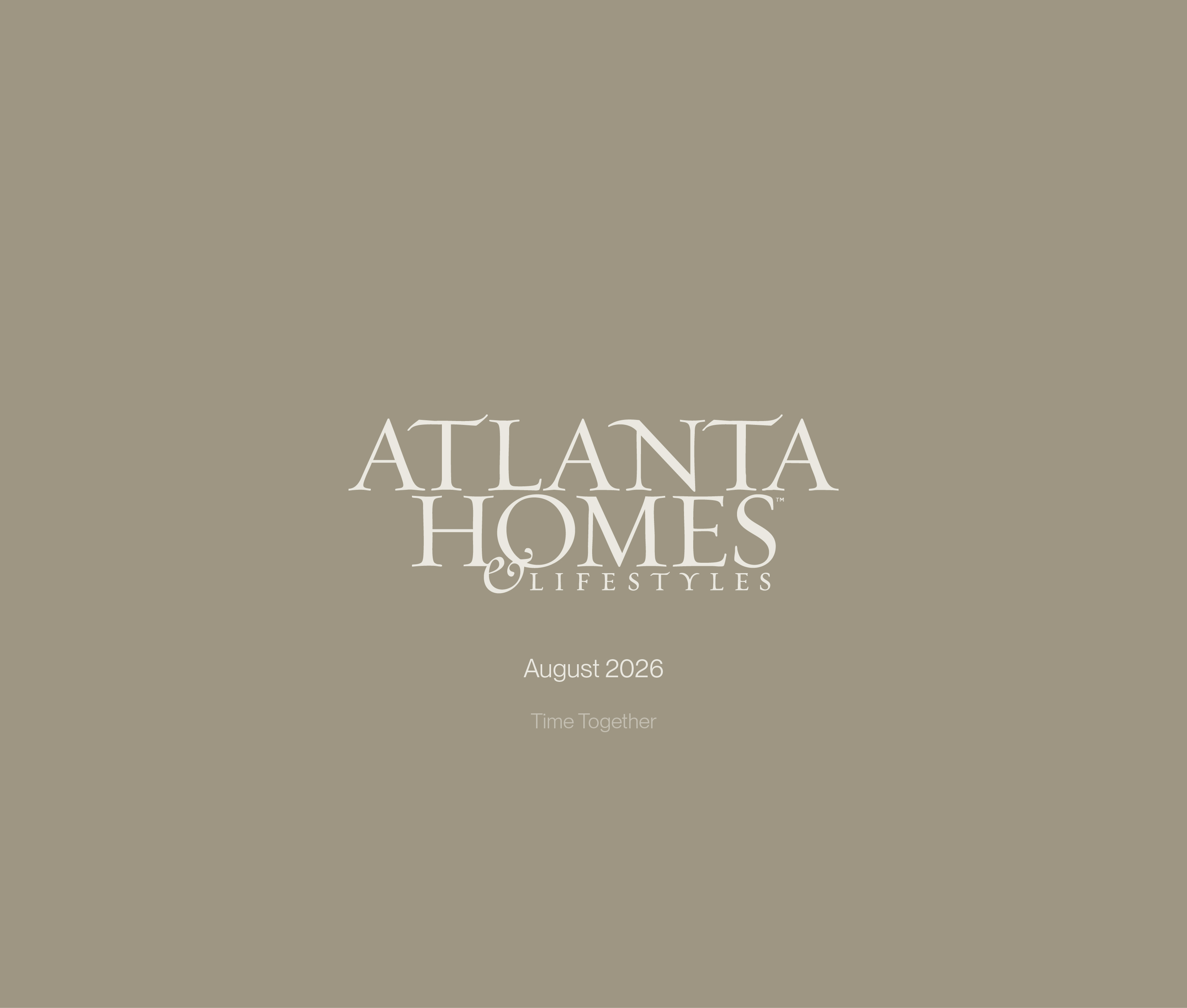 Atlanta Homes + Lifestyle – August 2026