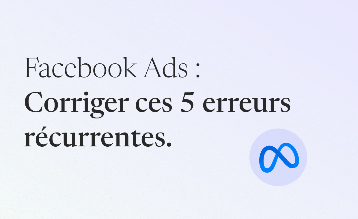 5 erreurs facebook ads