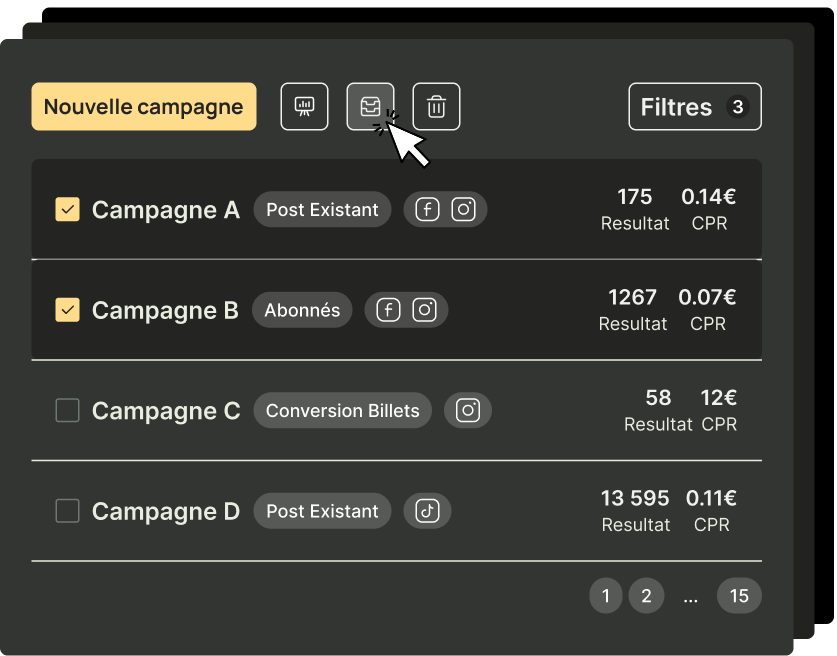 gérez toutes vos campagnes depuis un même endroit