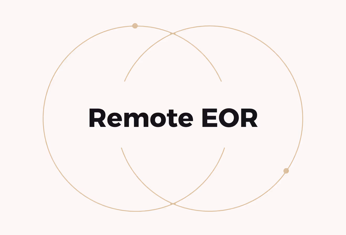 What is a Remote EOR (Employer of Record)?