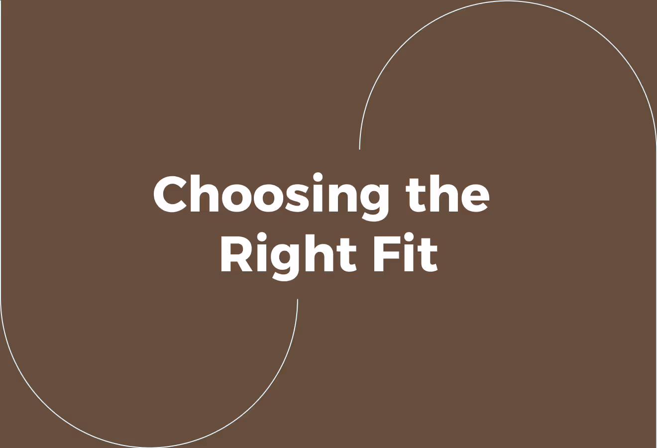 Choosing the Right Fit for Your Business