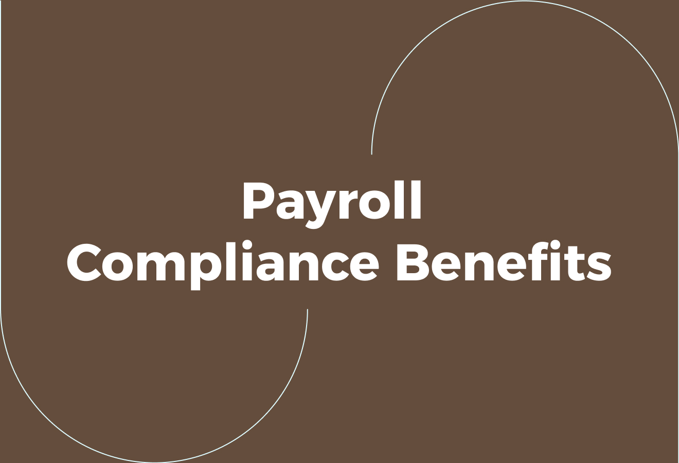 Benefits Of Maintaining Payroll Compliance