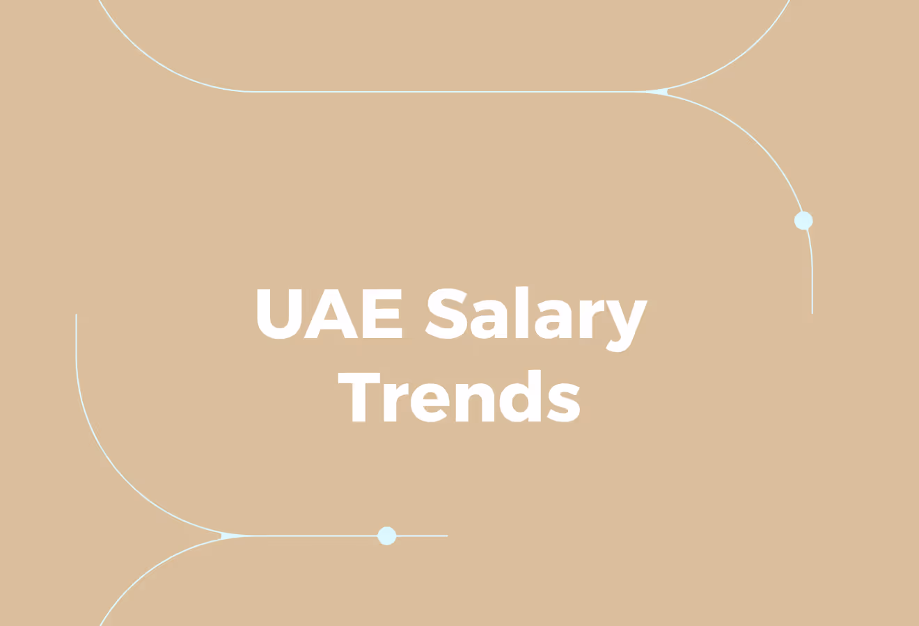 UAE Salary Trends for 2025