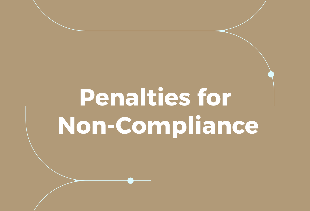 Penalties for Non-Compliance