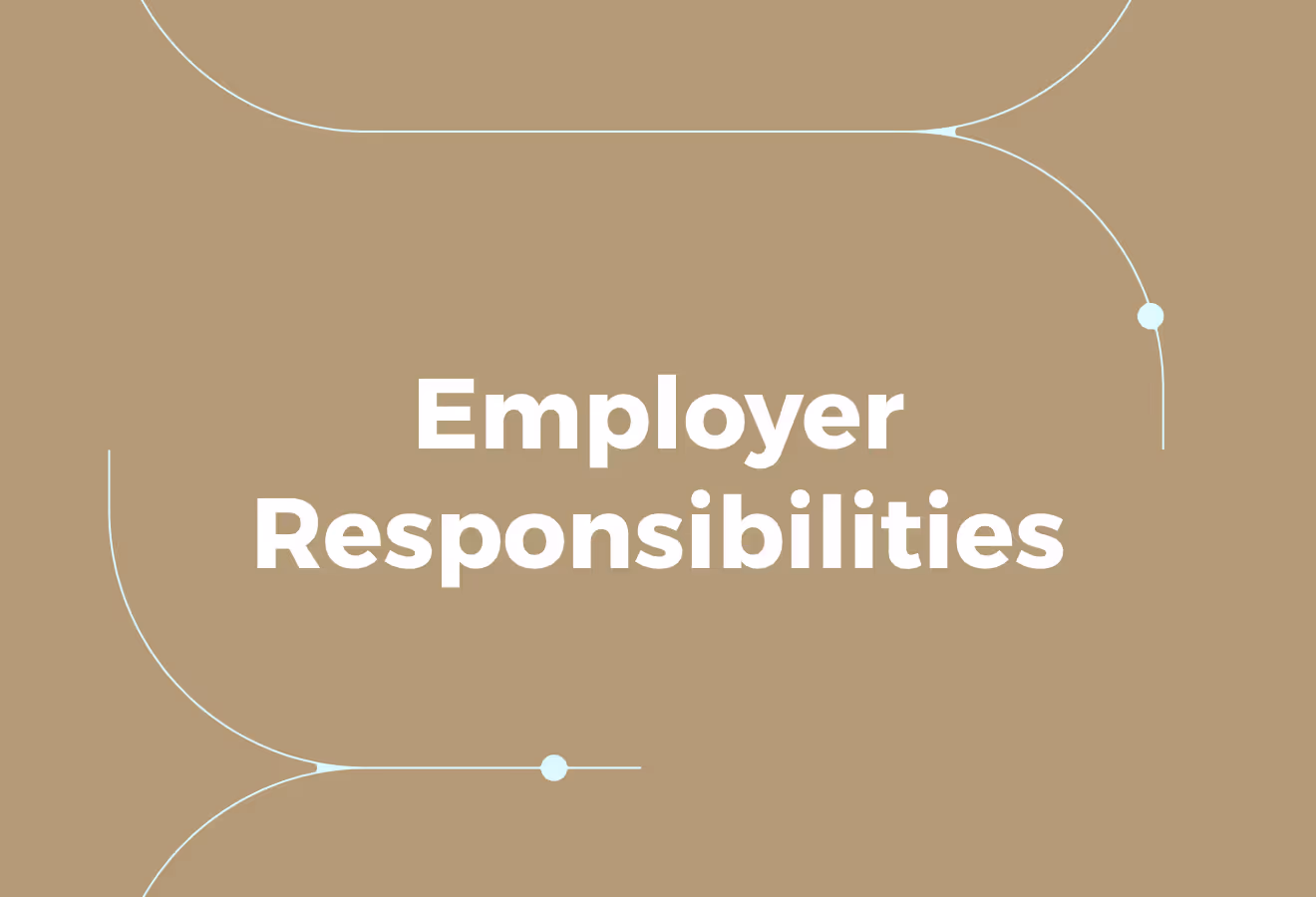 Employer Responsibilities: Who Must Be Covered