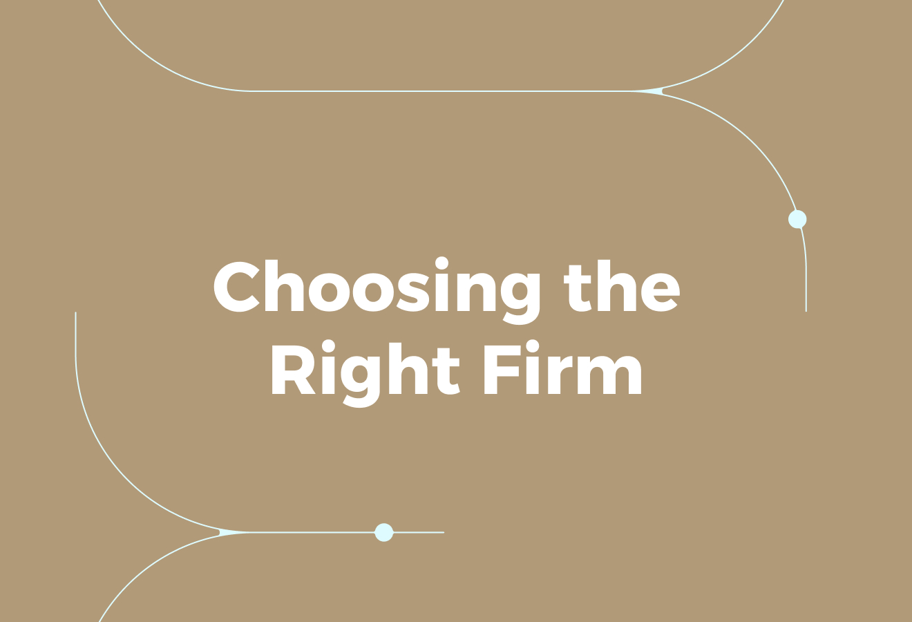 How to Choose the Right Firm for Your Business