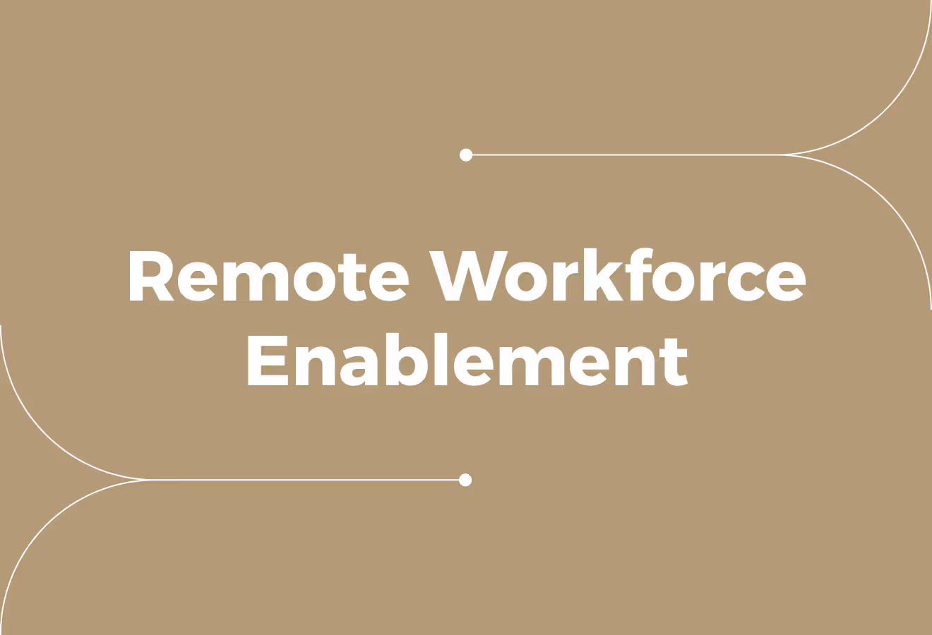 A Complete Guide to Remote Workforce Enablement for Employers