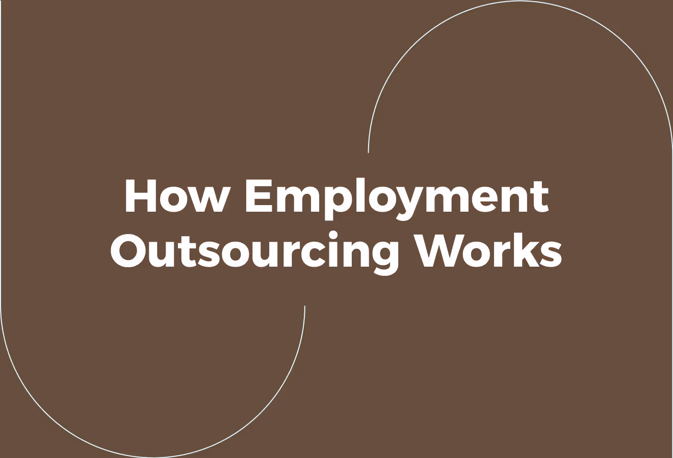 How Global Employment Outsourcing Works in Practice