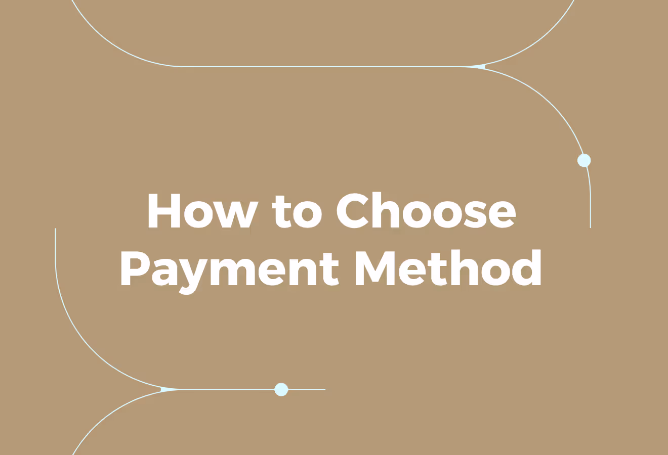 How to Choose the Right Payment Method for Contractors