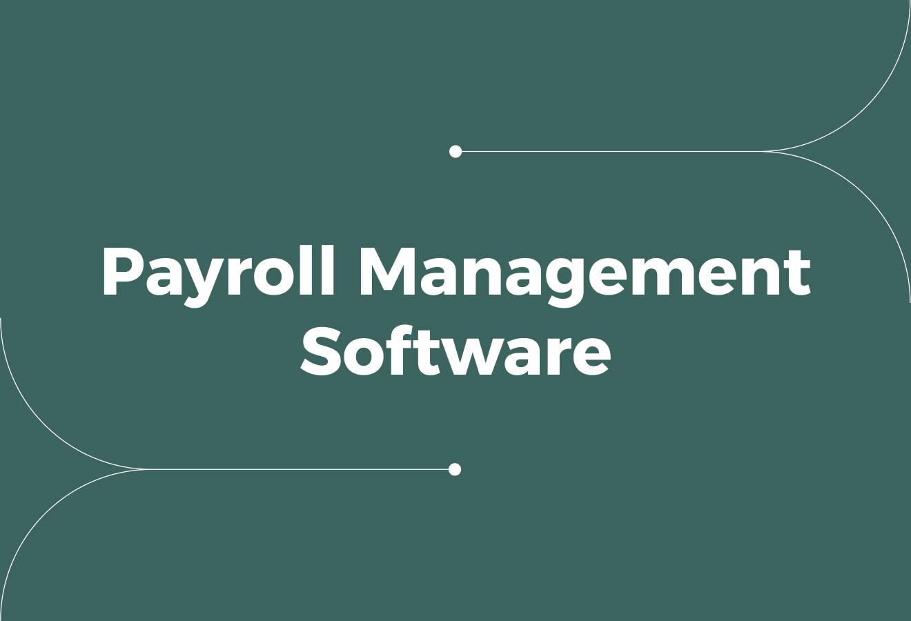 12 Essential Payroll Management Software Features to Prioritise