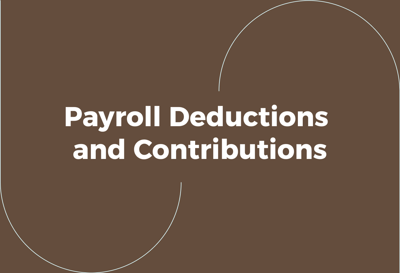 What Are Payroll Deductions and Contributions