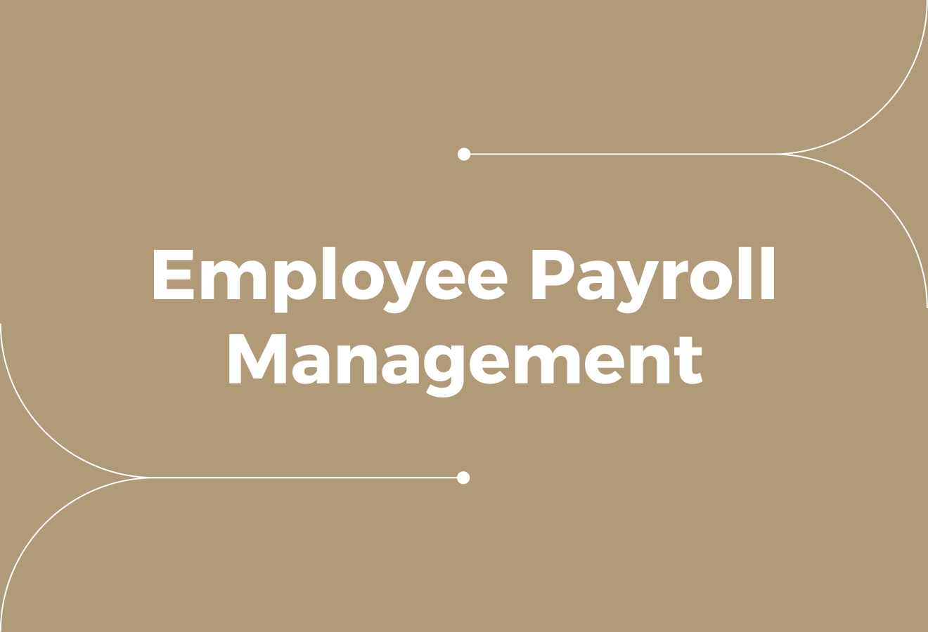 Employee Payroll Management (Best Practices & Strategies For Businesses)