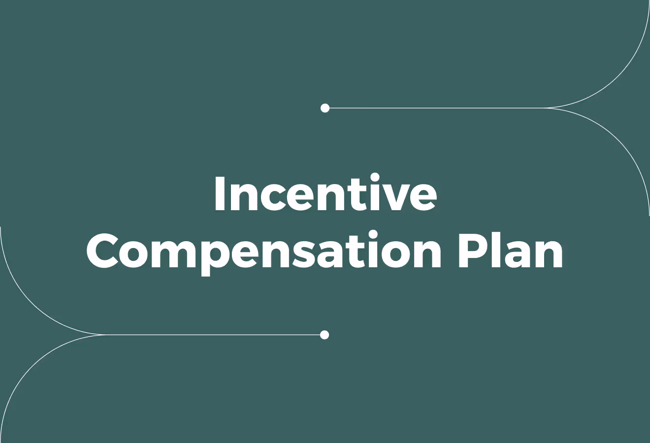 A Complete Guide to the Management Incentive Compensation Plan
