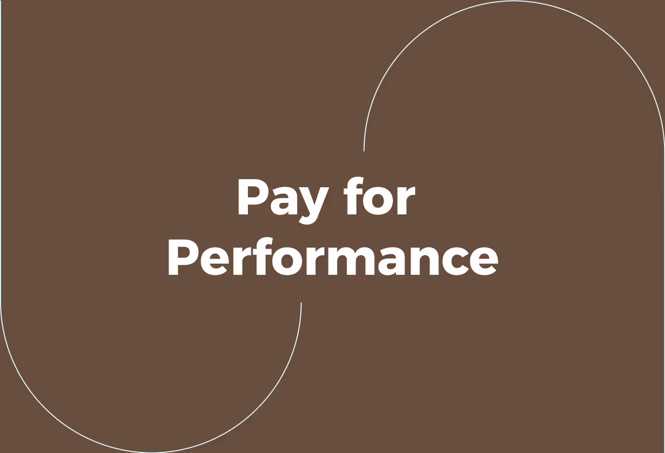 What Is a Pay for Performance Philosophy?
