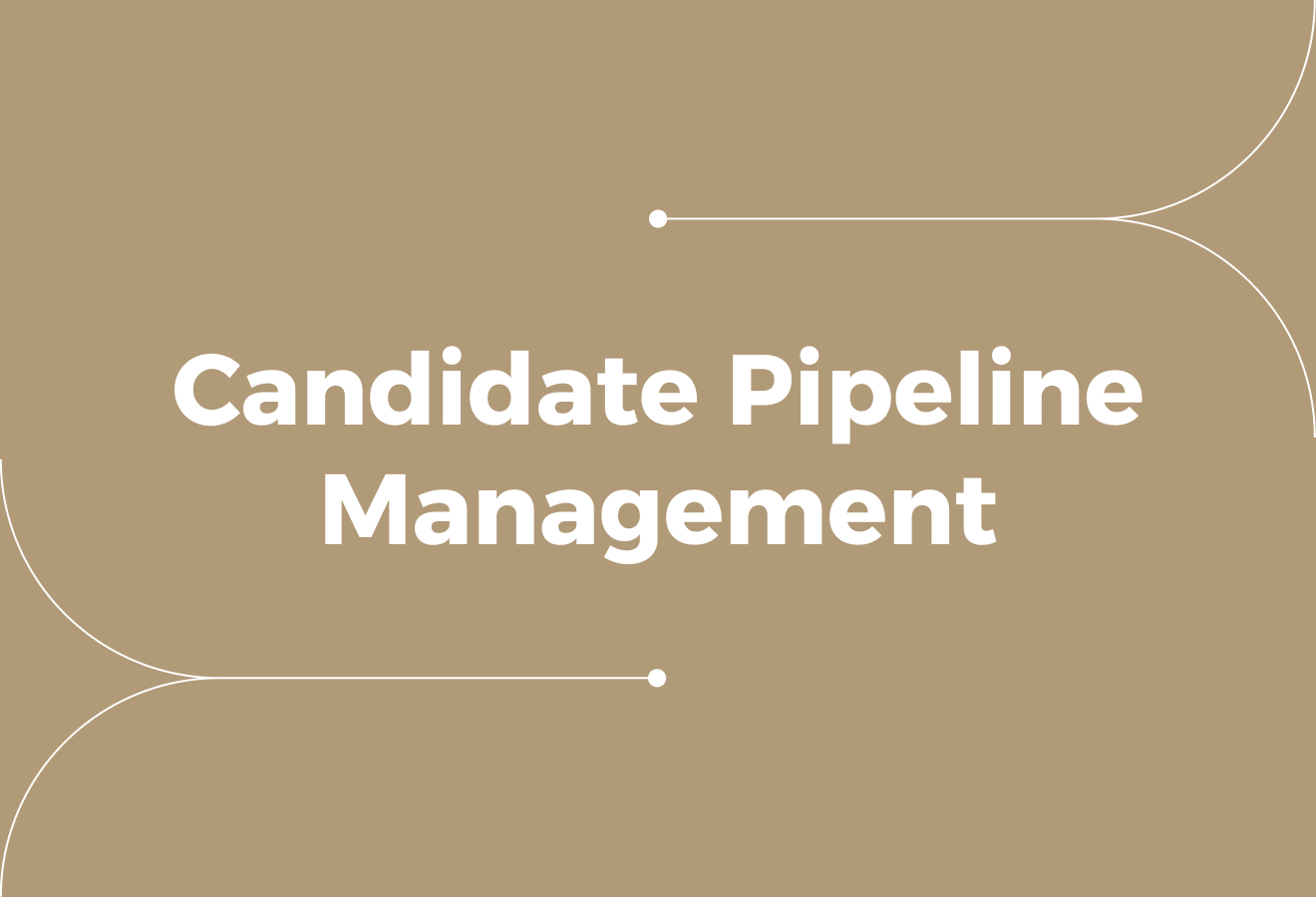 A Complete Guide on Candidate Pipeline Management for HR Teams