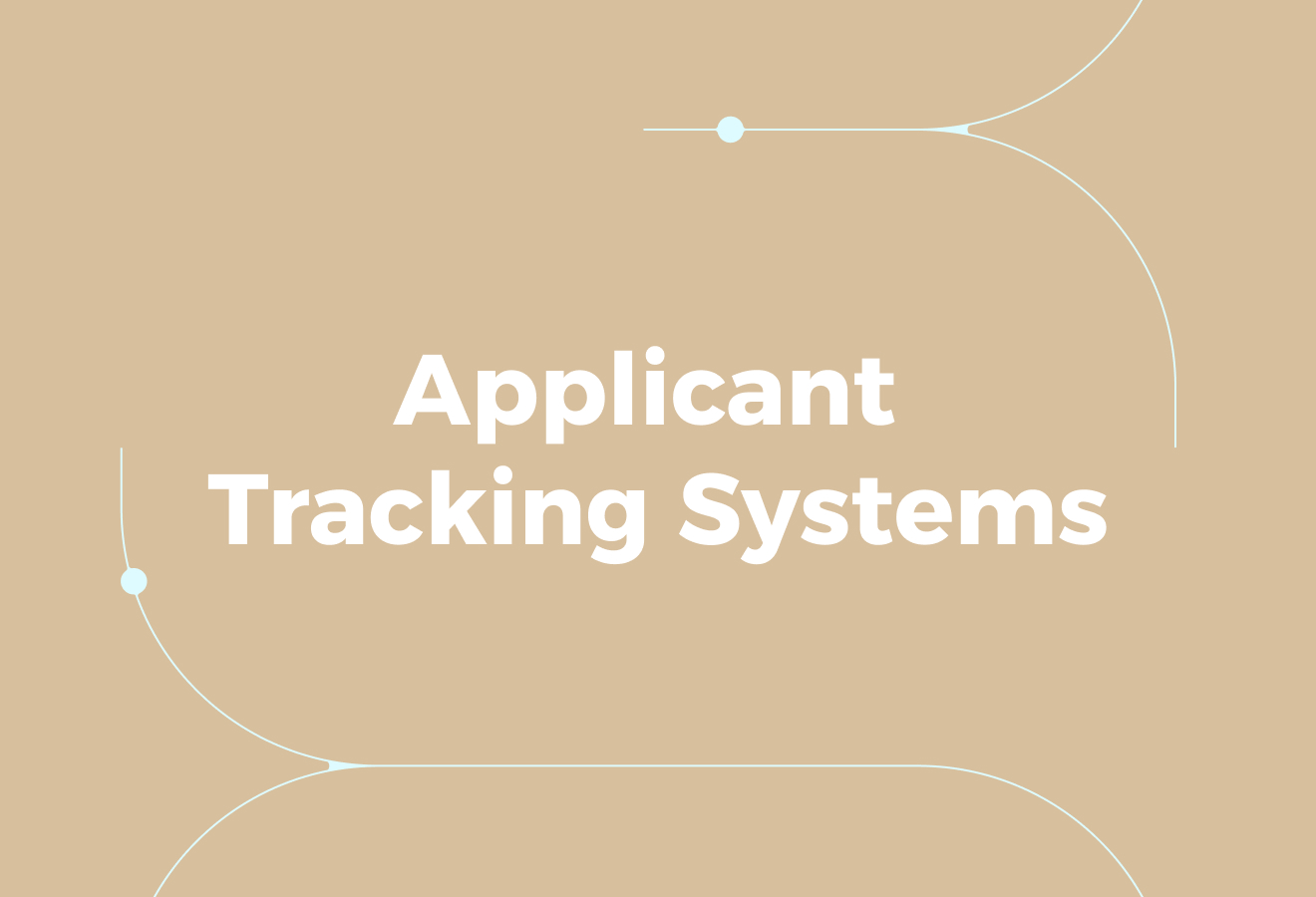 What are Applicant Tracking Systems